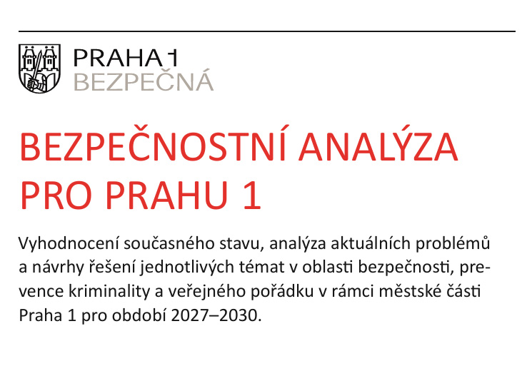 Bezpečnostní analýza Prahy 1: spousta jistoty, 131 stran a překvapivě málo důkazů